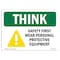 Signmission OSHA THINK Sign, Wear PPE W/ Symbol, 10in X 7in Decal, 10" W, 7" H, Landscape, Wear PPE With Symbol OS-TS-D-710-L-11865 - alternate 1